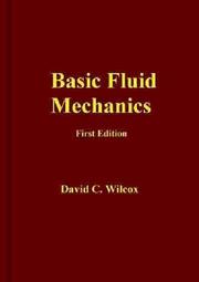 Basic fluid mechanics by David C. Wilcox