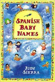 Cover of: Spanish baby names by Judy Sierra