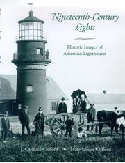 Cover of: Nineteenth-century lights: historic images of American lighthouses