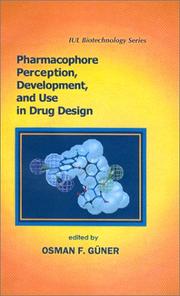 Cover of: Pharmacophore Perception, Development, and Use in Drug Design (Iul Biotechnology Series, 2) by Osman F. Guner