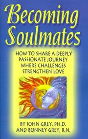 Cover of: Becoming Soulmates: Keys to Lasting Love, Passion and a Great Relationship