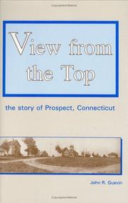 Cover of: View from the top: the story of Prospect, Connecticut