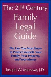 Cover of: The 21st Century Family Legal Guide by Joseph W. Mierzwa