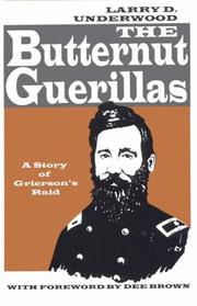 Cover of: The butternut guerillas | Larry Underwood