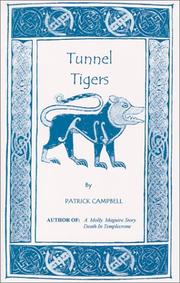 Cover of: Tunnel Tigers by Mrs. Patrick Campbell