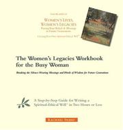 The Women's Legacies Workbook for the Busy Woman by Rachael Freed