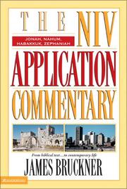 Cover of: Jonah, Nahum, Habakkuk, Zephaniah (NIV Application Commentary) by James Bruckner