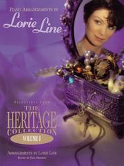 Cover of: Lorie Line - The Heritage Collection Volume I by Lorie Line