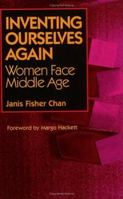 Cover of: Inventing ourselves again: women face middle age