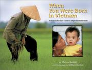Cover of: When You Were Born in Vietnam by Bartlett Therese