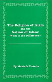 Religion of Islam and the Nation of Islam by El-Amin