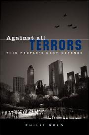 Cover of: Against All Terrors: This People's Next Defense