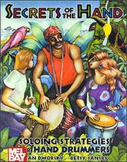 Cover of: Secrets of the Hand: Soloing Strategies for Hand Drummers
