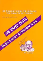 Cover of: He wouldn't drink the hemlock: the firing of Dr. Leisure