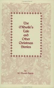 Cover of: The midwife's tale and other Christmas stories