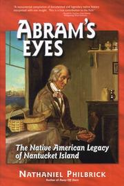 Cover of: Abram's eyes: the Native American legacy of Nantucket Island