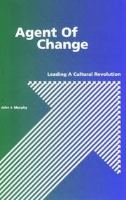 Cover of: Agent of Change: Leading a Cultural Revolution