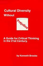 Cover of: Cultural diversity without prejudice: a guide for critical thinking in the 21st century