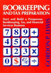 Bookkeeping and tax preparation by Gordon P. Lewis