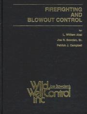 Cover of: Firefighting and blowout control by L. William Abel