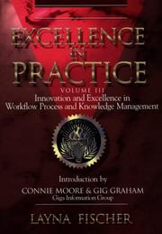 Cover of: Excellence in Practice Volume III: Innovation & Excellence in Workflow Process and Knowledge Management