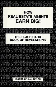 Cover of: How real estate agents earn big!: the flash card book of revelations