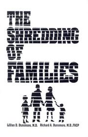 Cover of: shredding of families | Lillian D. Dunsmore