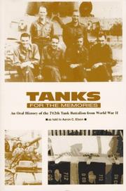 Cover of: Tanks For The Memories: An Oral History of the 712th Tank Battalion from World War 2