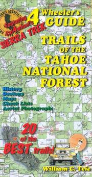 Cover of: 4Wheeler's Guide Trails of the Tahoe National Forest by William C. Teie