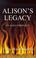 Cover of: Alison's Legacy (Alma Chronicles)