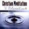 Cover of: Christian Meditation CD