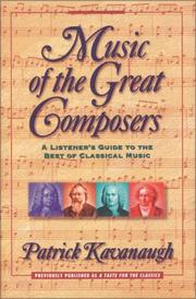 Cover of: Music of the great composers: a listener's guide to the best of classical music