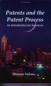 Cover of: Patents and the Patent Process