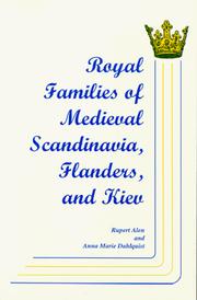 Cover of: Royal families of medieval Scandinavia, Flanders, and Kiev by Rupert Alen