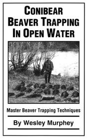 Conibear beaver trapping in open water by Wesley Murphey