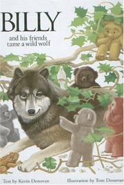 Cover of: Billy & His Friends Tame A Wild Wolf (Billy & His Friends)