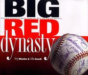 Cover of: Big Red Dynasty: How Bob Howsam & Sparky Anderson Built the Big Red Machine