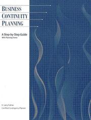 Business Continuity Planning by K. Larry Fulmer