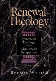 Cover of: Renewal theology by J. Rodman Williams