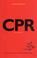 Cover of: Creating Powerful Reputation (CPR) For Business