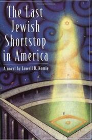 Cover of: The last Jewish shortstop in America: a novel