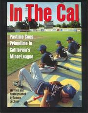 Cover of: In the Cal: pastime goes primetime in California's minor league