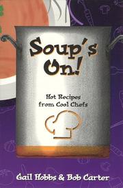 Cover of: Soup's on by Gail Hobbs, Bob Carter