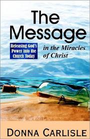 Cover of: The Message in the Miracles