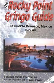 Cover of: The Rocky Point Gringo Guide to Puerto Penasco, Mexico