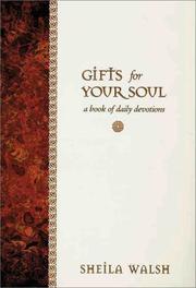 Gifts for your soul by Sheila Walsh