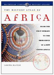 Cover of: The History Atlas of Africa : From the First Humans to the Emergence of a New South Africa (History Atlas Series)