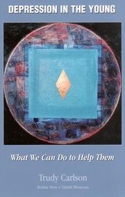 Cover of: Depression in the young: what we can do to help them