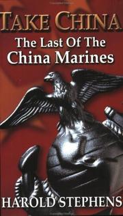 Cover of: Take China: The Last of the China Marines