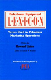 Cover of: Petroleum equipment lexicon: terms used in petroleum marketing operations